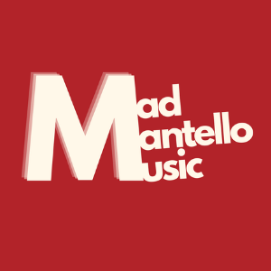 Mad Mantello Music